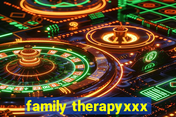 family therapyxxx